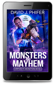 Monsters and Mayhem (Corporate Monsters Book 2) (Rookie-Quiz-Sale)- ebook