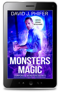 Monsters and Magic (Corporate Monsters Book 4) - ebook